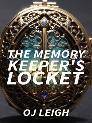 cover image of The Memory Keeper's Locket